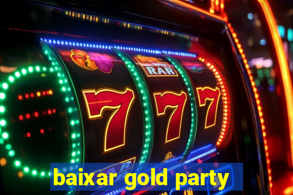 baixar gold party - slots